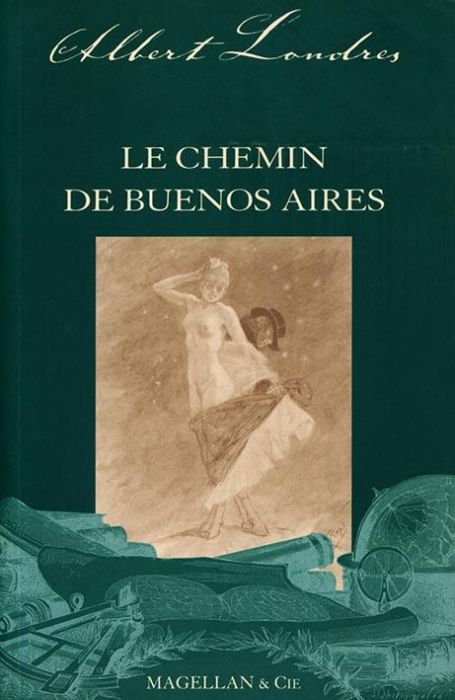 Emprunter Le Chemin de Buenos Aires livre