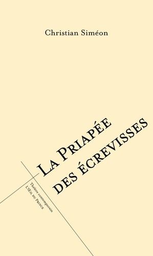 Emprunter La priapée des écrevisses livre