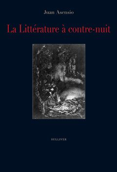 Emprunter La Littérature à contre-nuit livre