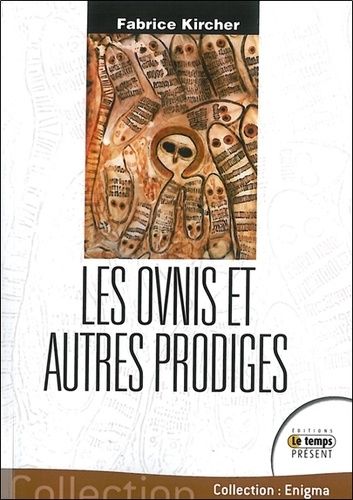 Emprunter Les ovnis et autres prodiges livre