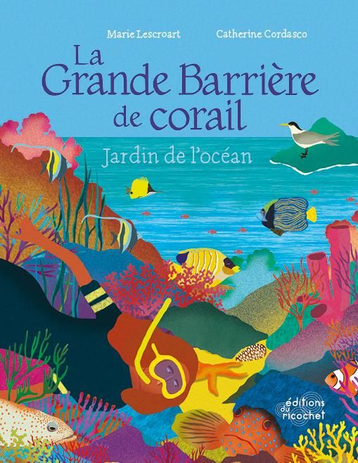 Emprunter La grande barriere de corail. Jardin de l'océan livre