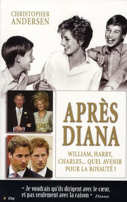 Emprunter Après Diana. William, Harry et Charles : quel avenir pour la royauté ? livre