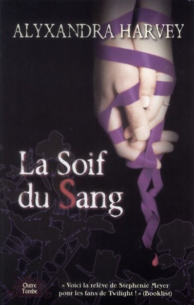 Emprunter Outre Tombe Tome 3 : La Soif du Sang livre