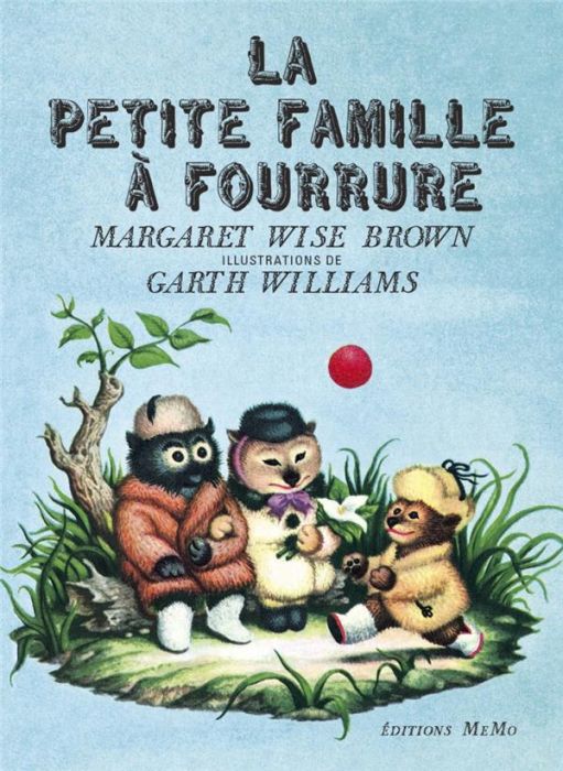 Emprunter La petite famille à fourrure livre