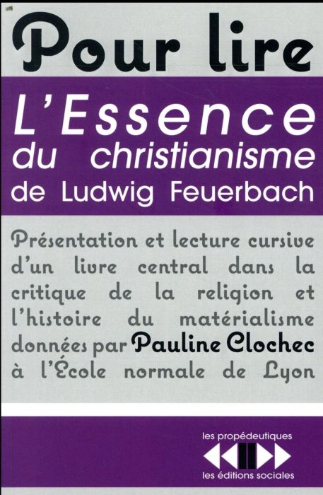 Emprunter Pour lire L'essence du christianisme de Feuerbach livre