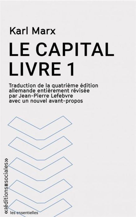 Emprunter Le capital. Critique de l'économie politique, Tome 1 livre