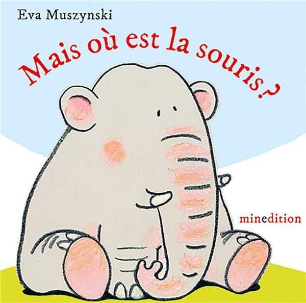 Emprunter Mais où est la souris ? livre