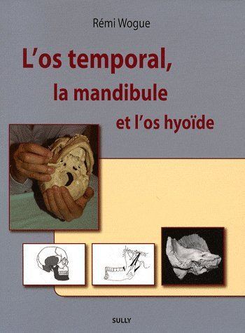 Emprunter L'os temporal, la mandibule et l'os hyoïde livre