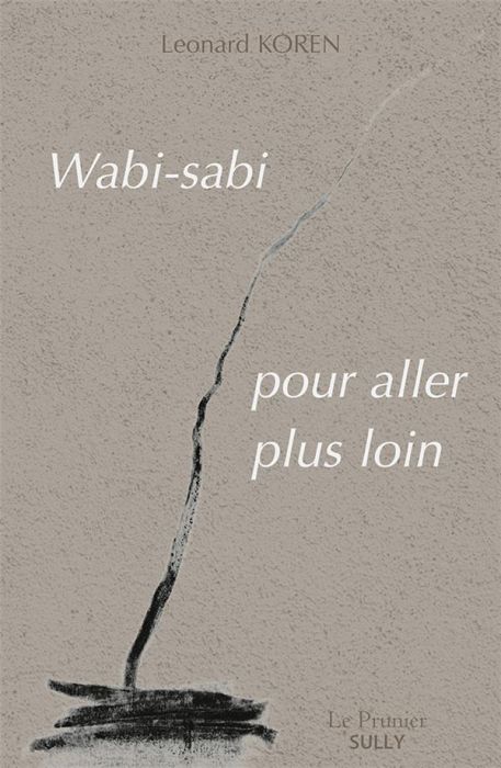 Emprunter Wabi-sabi : pour aller plus loin livre