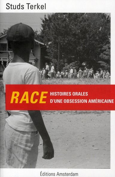 Emprunter Race. Histoires orales d'une obsession américaine livre