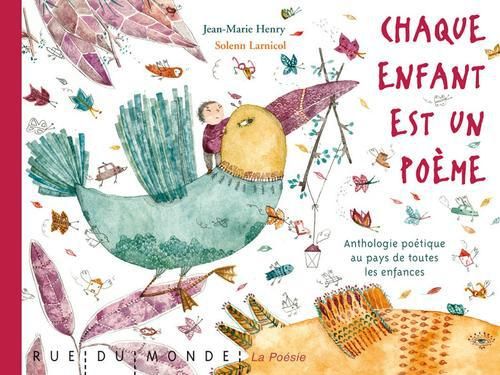 Emprunter Chaque enfant est un poème. Anthologie poétique au pays de toutes les enfances livre