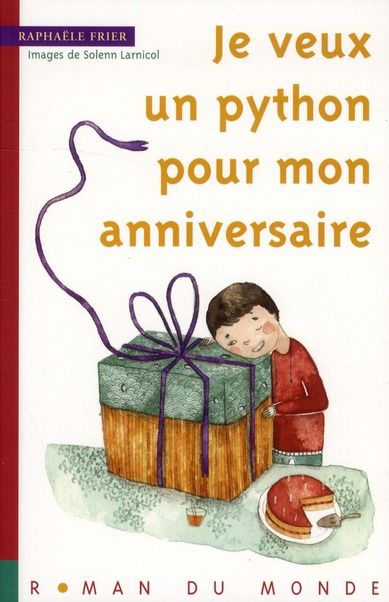 Emprunter Je veux un python pour mon anniversaire livre