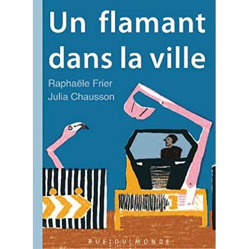 Emprunter Un flamant dans la ville livre