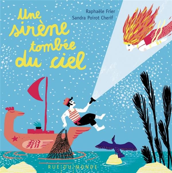 Emprunter Une sirène tombée du ciel livre