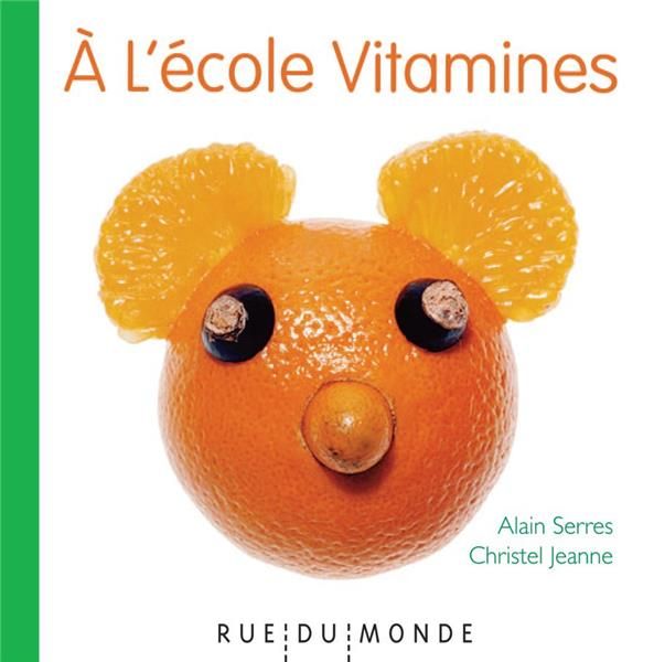 Emprunter A l’école Vitamines livre