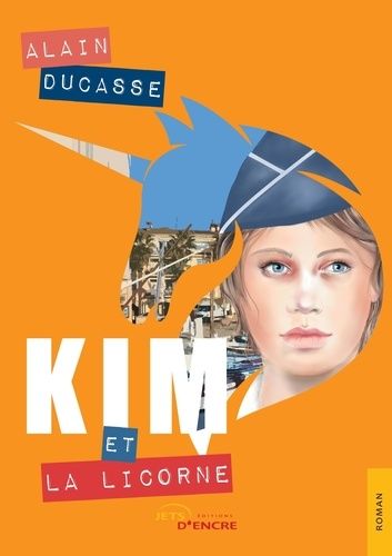 Emprunter Kim et la Licorne livre