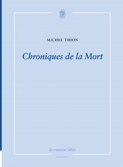 Emprunter Chroniques de la mort livre