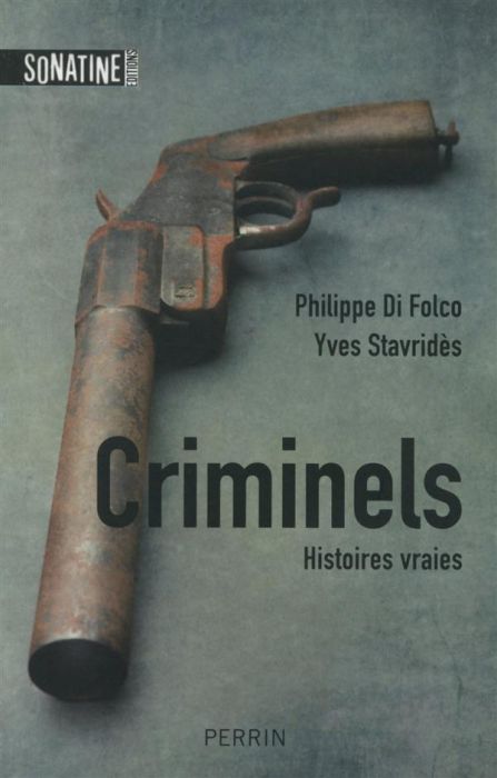 Emprunter Criminels. Histoires vraies livre