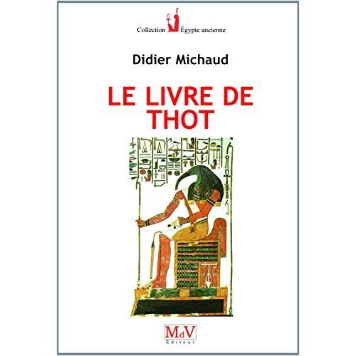 Emprunter Le livre de Thot. 2e édition revue et augmentée livre