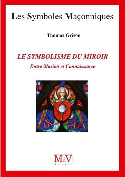 Emprunter Le symbolisme du miroir. Entre illusion et connaissance livre