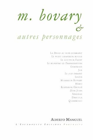 Emprunter Monsieur Bovary & autres personnages livre