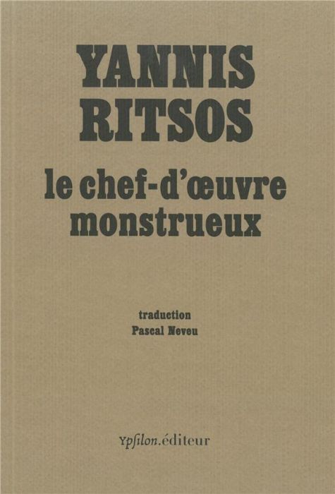 Emprunter Le chef-d'oeuvre monstrueux. Mémoires d'un homme tranquille qui ne savait rien, Edition bilingue fra livre