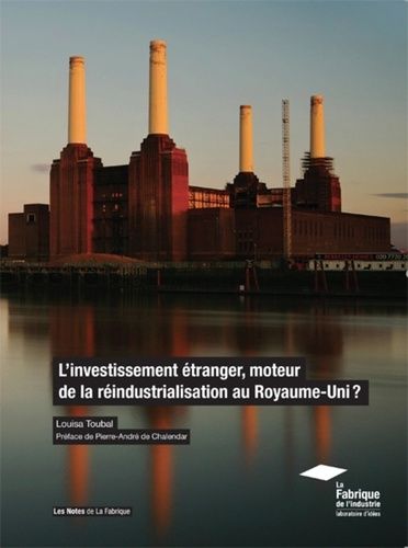 Emprunter L'investissement étranger, moteur de la réindustrialisation du Royaume-Uni ? livre