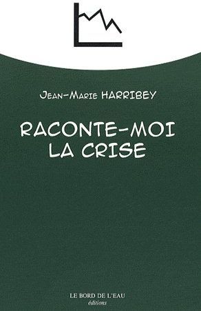 Emprunter Raconte-moi la crise livre