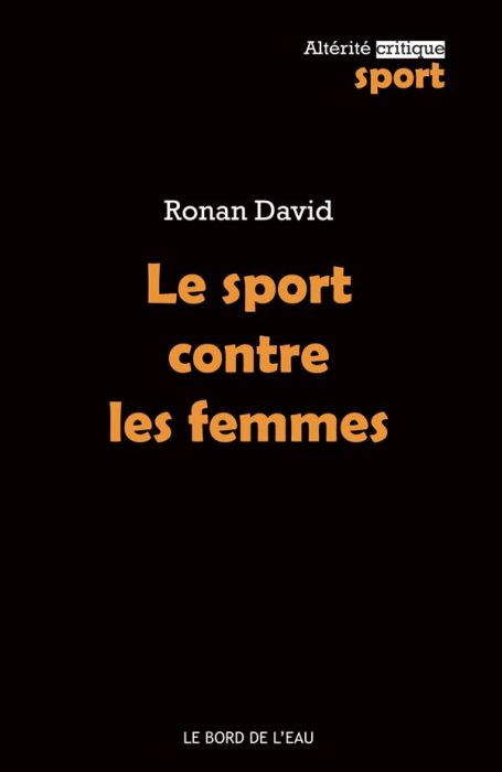 Emprunter Le Sport contre les femmes livre