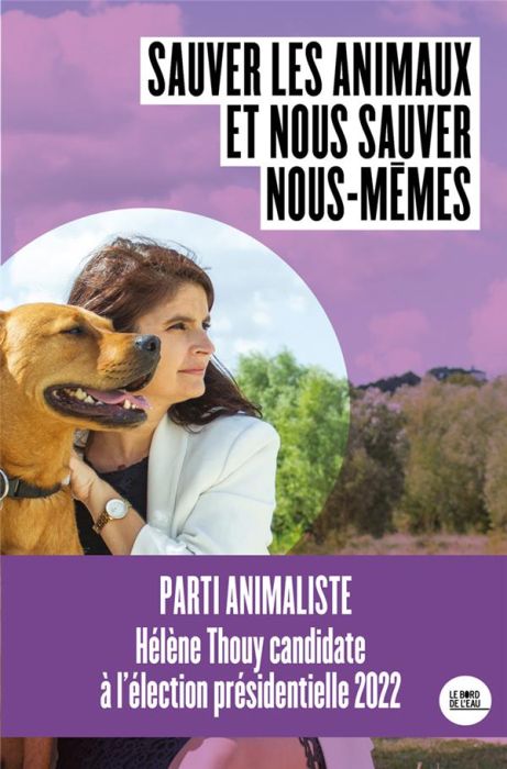 Emprunter Sauver les animaux et nous sauver nous-mêmes livre