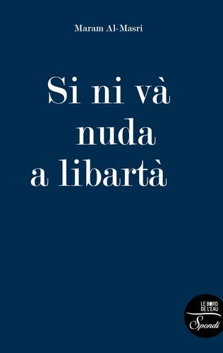 Emprunter Si ni và a libertà livre