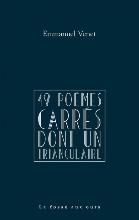 Emprunter 49 POEMES CARRES DONT UN TRIANGULAIRE livre