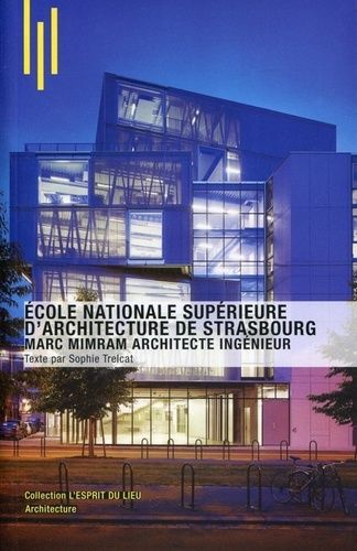 Emprunter Ecole nationale supérieure d'architecture de Strasbourg. Marc Mimram architecte ingénieur livre