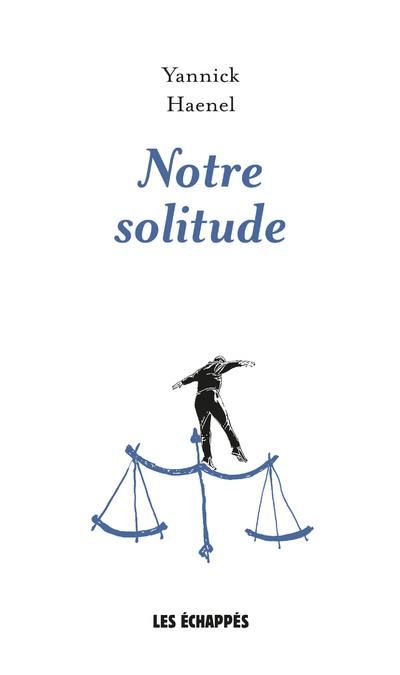 Emprunter Notre solitude livre