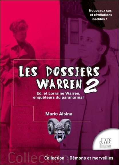 Emprunter Les dossiers Warren. Tome 2, Ed et Lorraine Warren, enquêteurs du paranormal livre