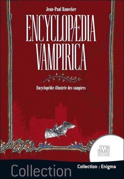 Emprunter Encyclopaedia vampirica. Encyclopédie illustrée des vampires livre