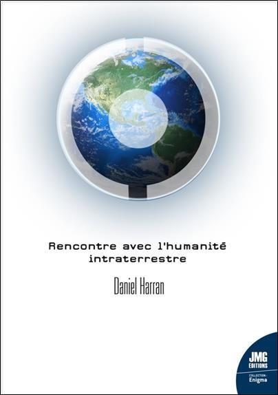 Emprunter Rencontre avec l'humanité intraterrestre. Des ovnis issus de la Terre intérieure livre