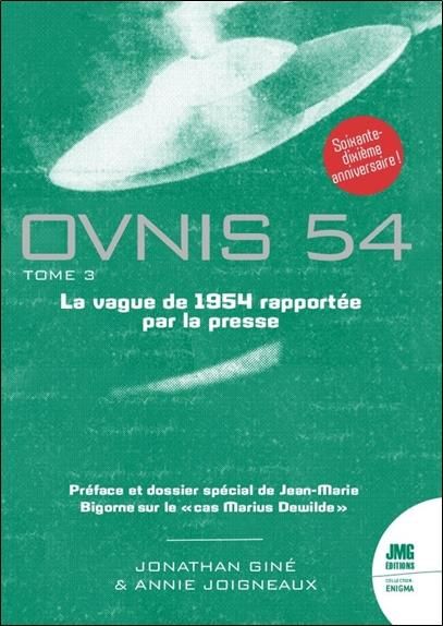 Emprunter OVNIs 54. Tome 3, Catalogue de la vague Ovnis de 1954 rapportée par la presse d'après les archives d livre