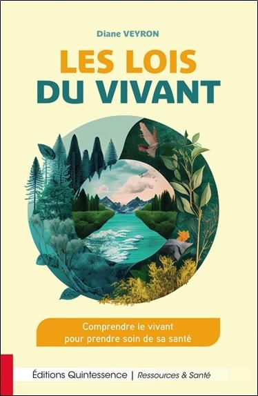 Emprunter Les lois du vivant. Comprendre le vivant pour prendre soin de sa santé livre