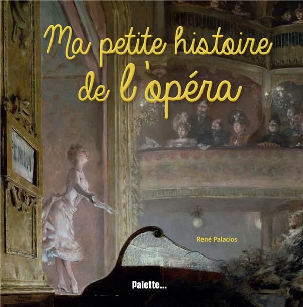 Emprunter Ma petite histoire de l'opéra livre