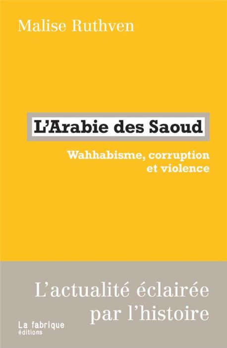 Emprunter L'Arabie des Saoud. Wahhabisme, violence et corruption livre