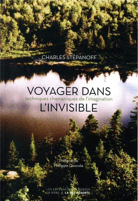 Emprunter Voyager dans l'invisible. Techniques chamaniques de l'imagination livre