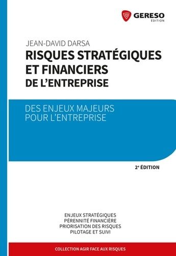 Emprunter Risques stratégiques et financiers de l'entreprise. Des enjeux majeurs pour l'entreprise, 2e édition livre