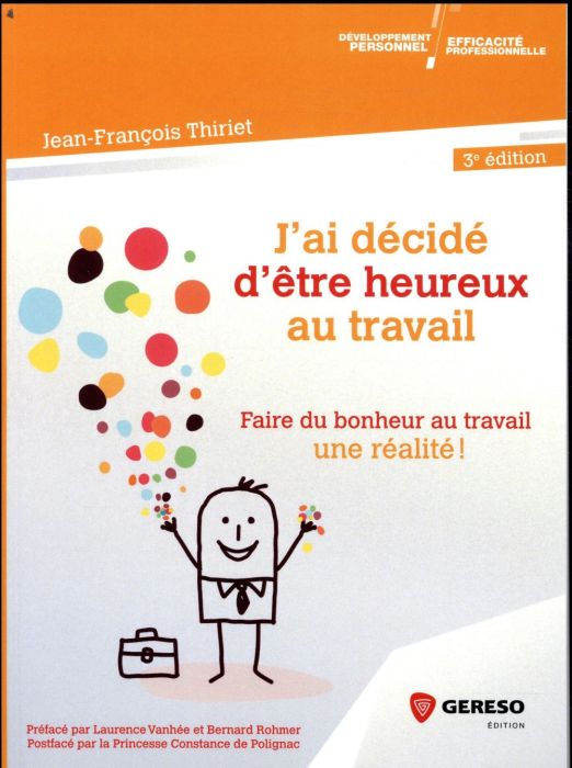 Emprunter J'ai décidé d'être heureux au travail. 3e édition livre