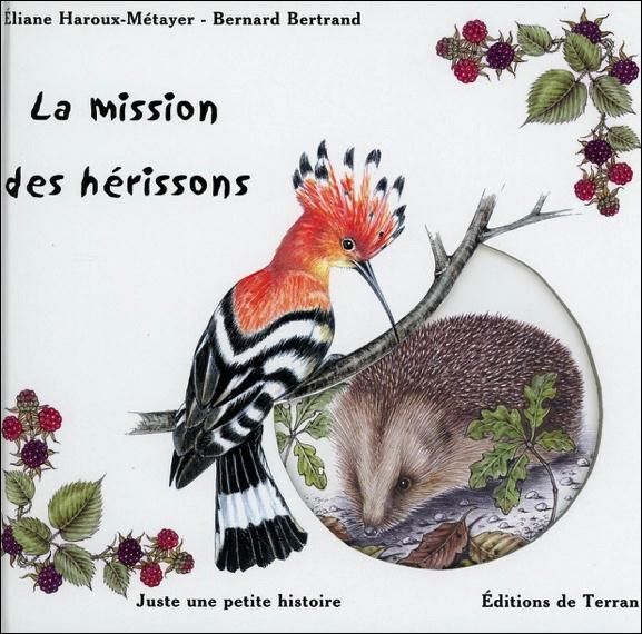 Emprunter La mission des hérissons livre