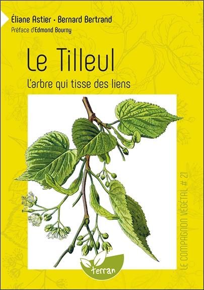 Emprunter Le tilleul. L'arbre qui tisse des liens livre