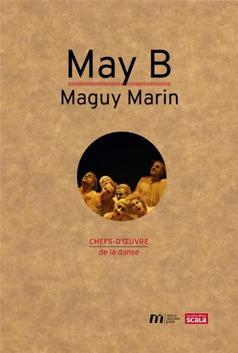 Emprunter May B de Maguy Marin livre