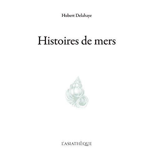 Emprunter Histoires de mers livre