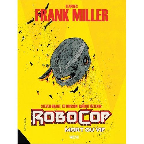 Emprunter Robocop : Mort ou vif T02 livre