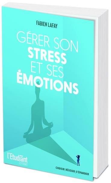 Emprunter Gérer son stress et ses émotions livre